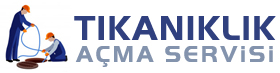 Erzurum Tıkanıklık Açma
